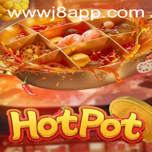 Explore the Exciting World of Hotpot: An Introduction to J8